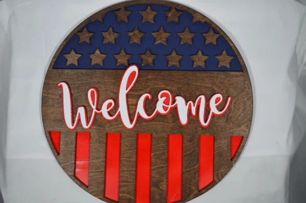 patriotic welcome sign